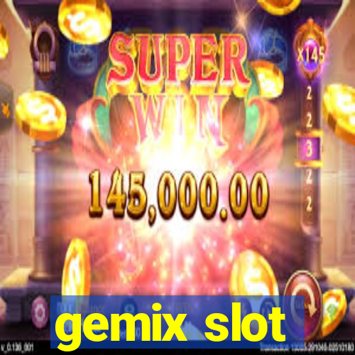 gemix slot